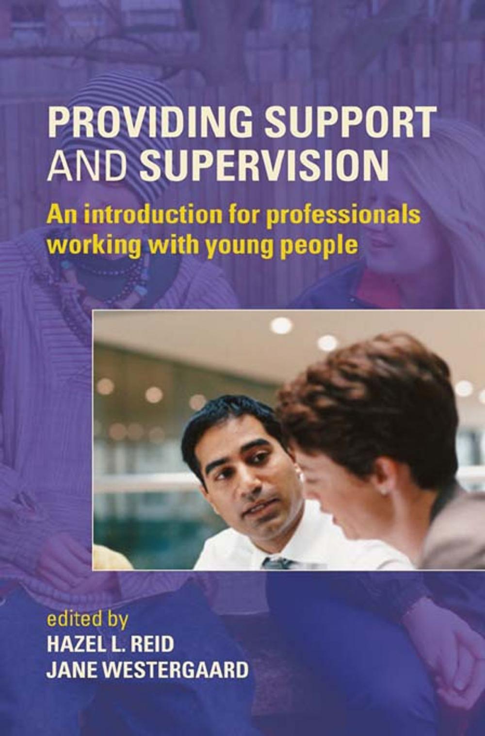 Big bigCover of Providing Support and Supervision