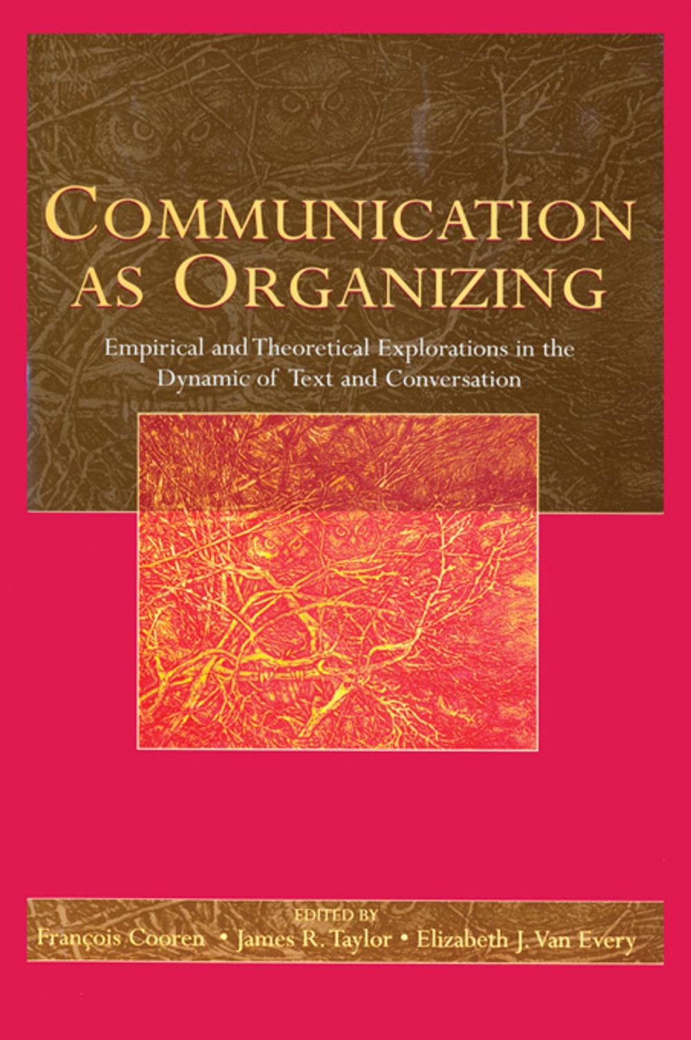 Big bigCover of Communication as Organizing