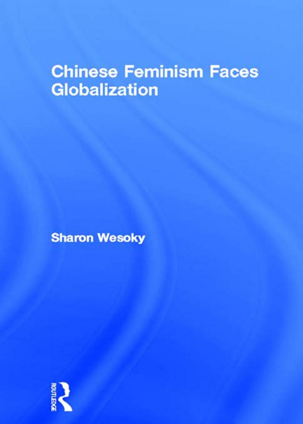 Big bigCover of Chinese Feminism Faces Globalization