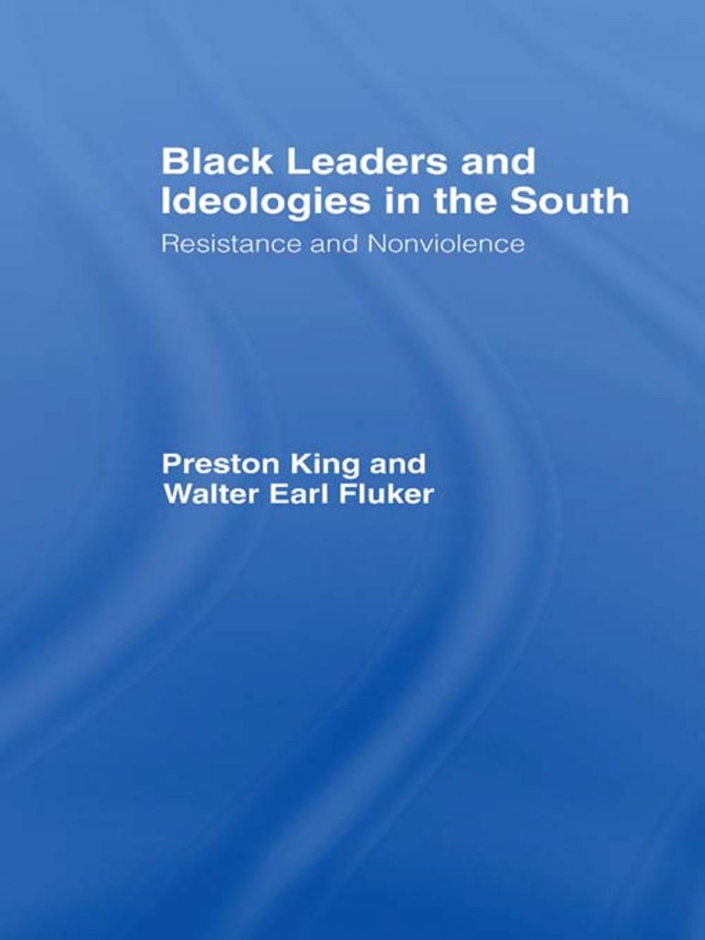 Big bigCover of Black Leaders and Ideologies in the South