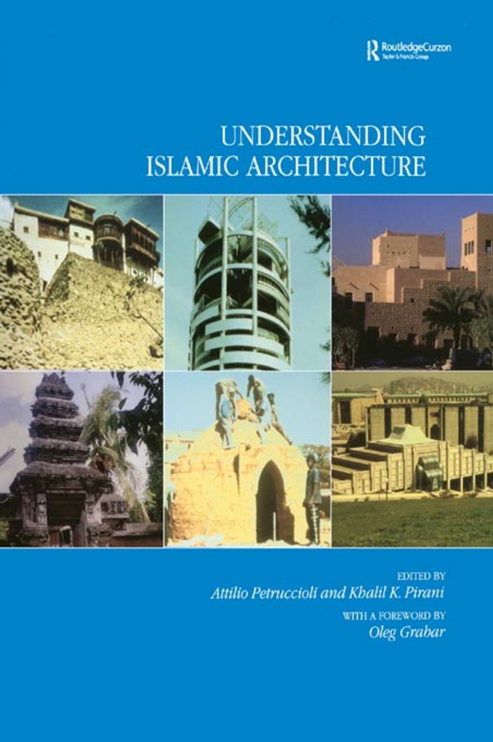 Big bigCover of Understanding Islamic Architecture