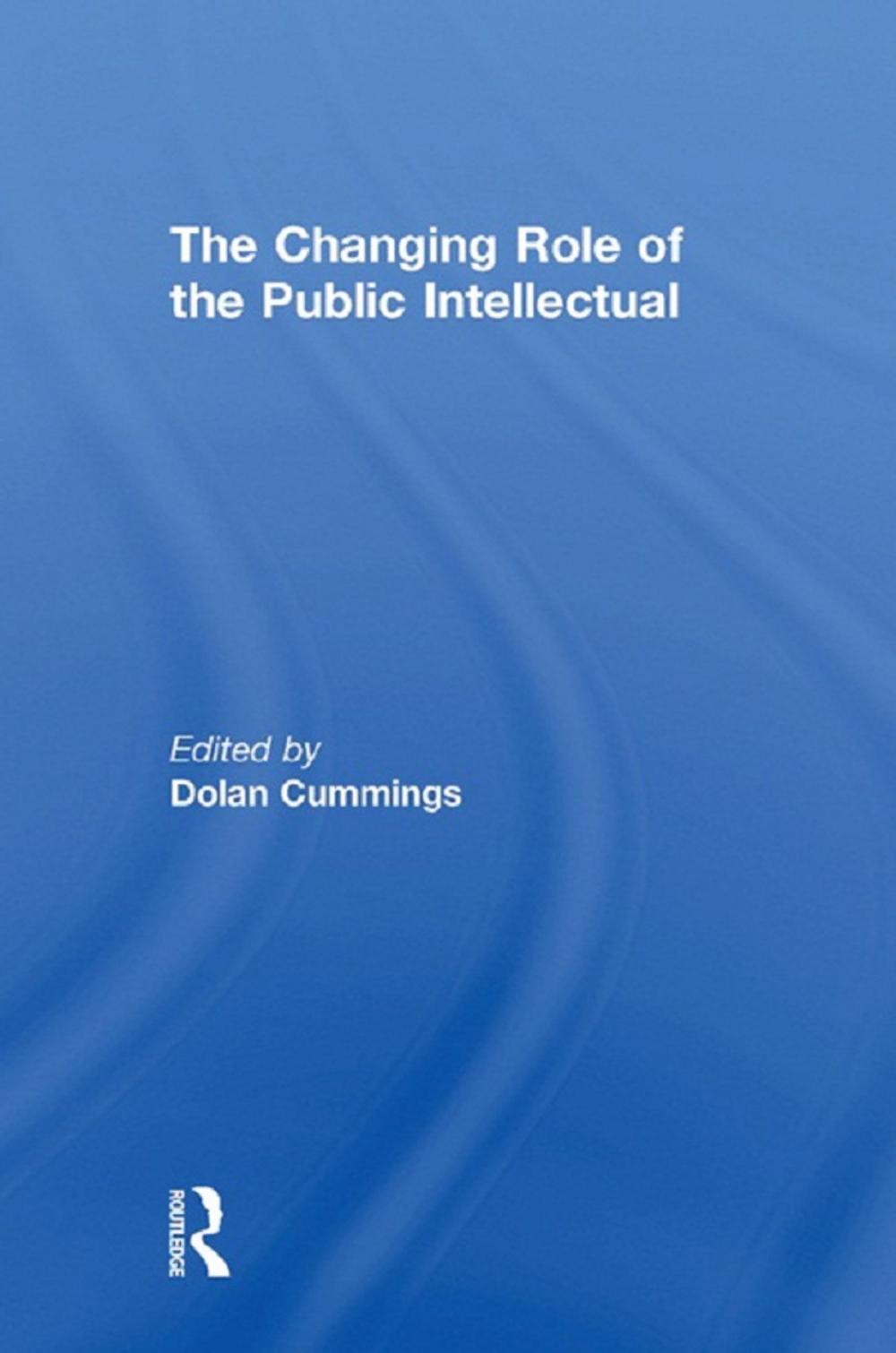 Big bigCover of The Changing Role of the Public Intellectual