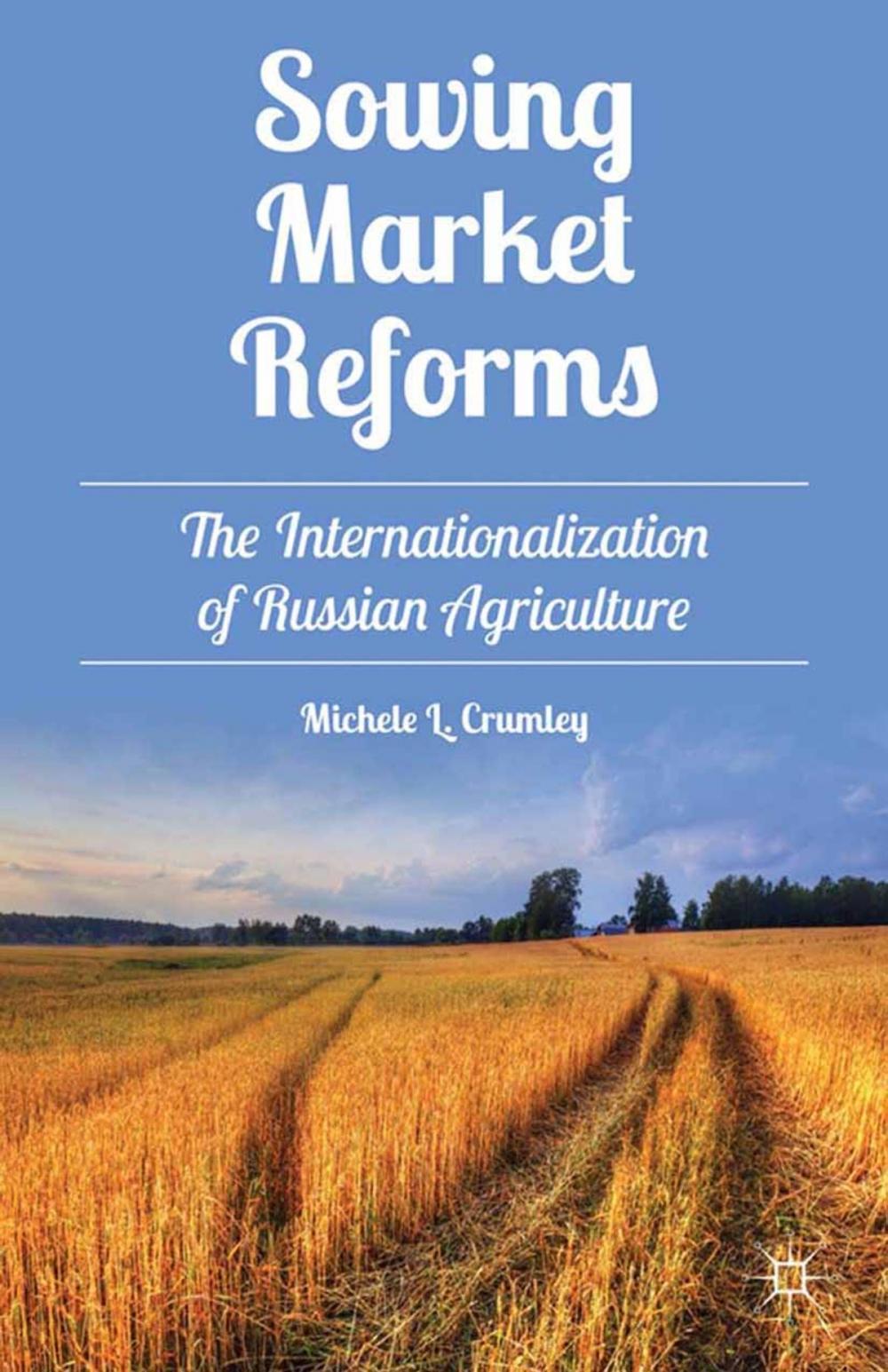 Big bigCover of Sowing Market Reforms