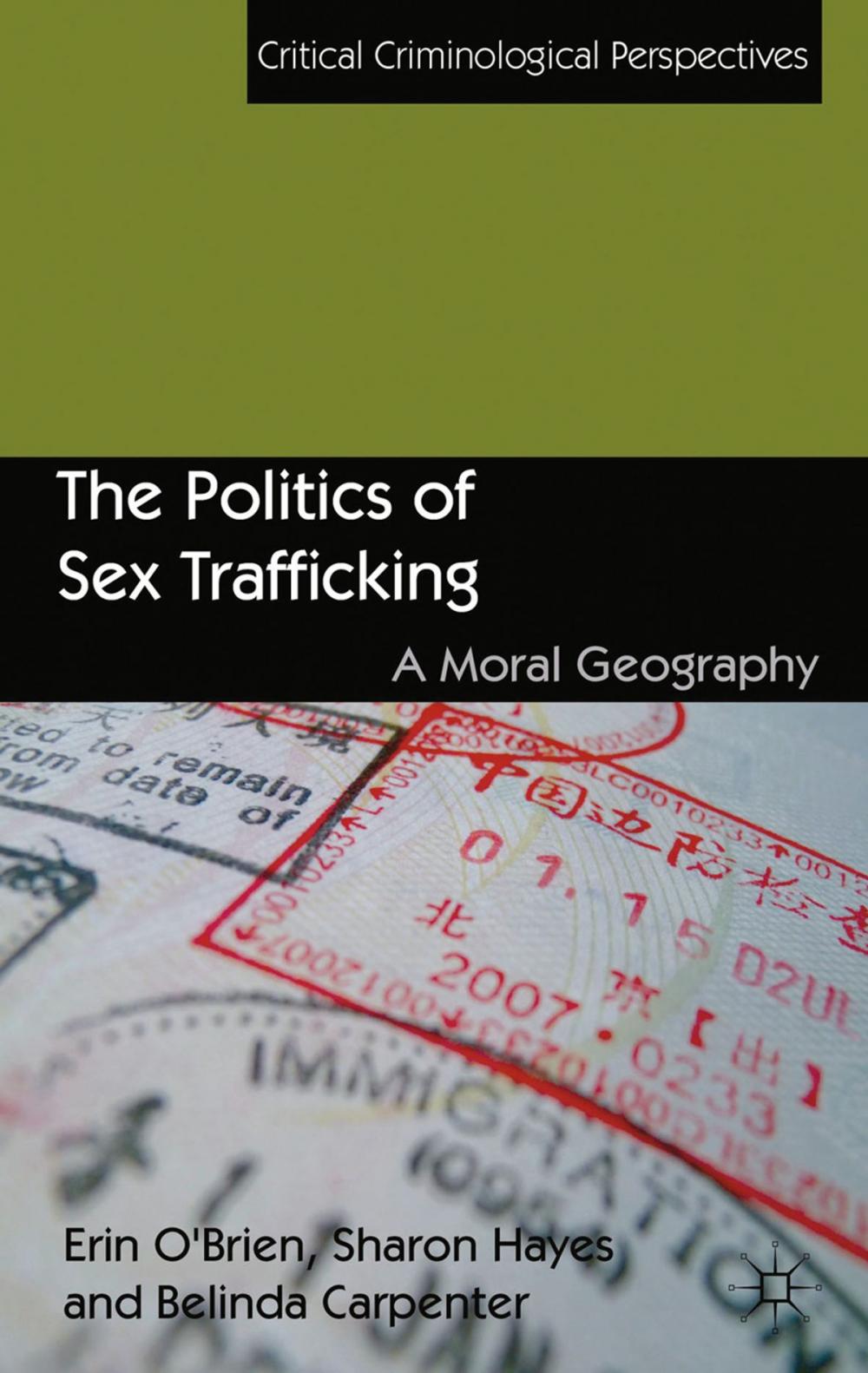 Big bigCover of The Politics of Sex Trafficking