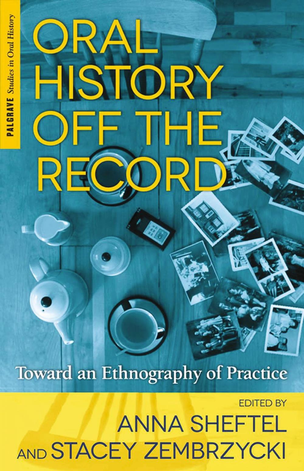 Big bigCover of Oral History Off the Record