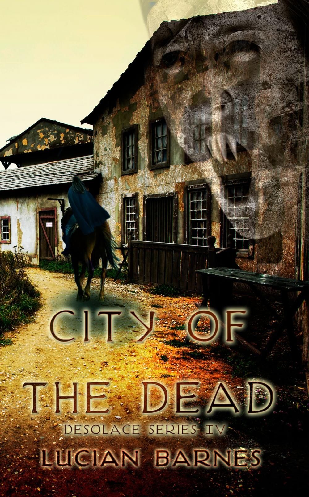 Big bigCover of City of the Dead: Desolace Series IV