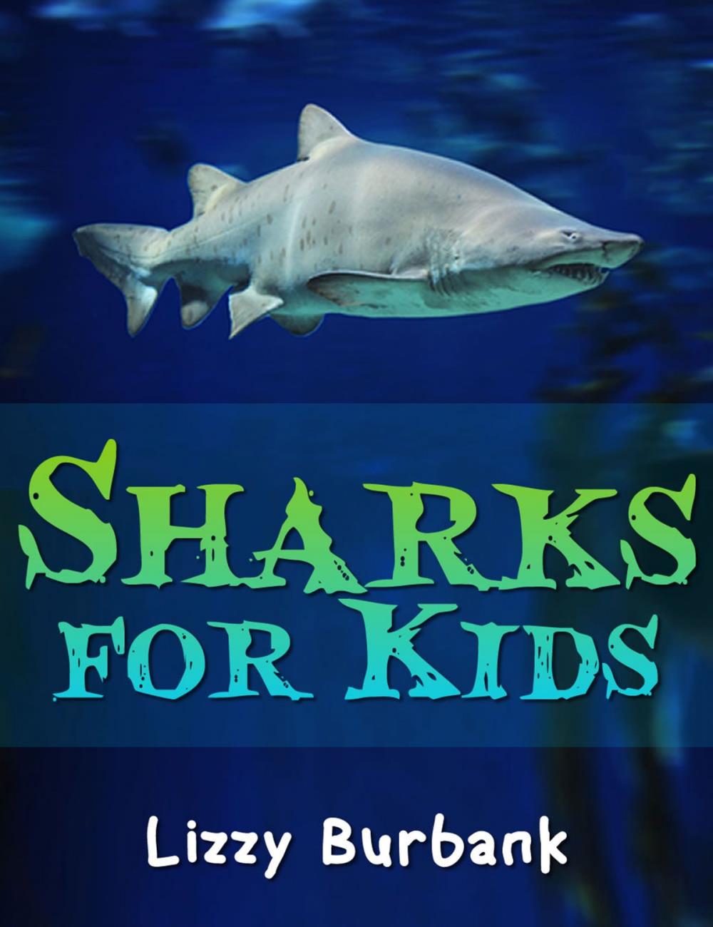 Big bigCover of Sharks for Kids: 24 Exciting Shark Pictures and Shark Facts for Kids