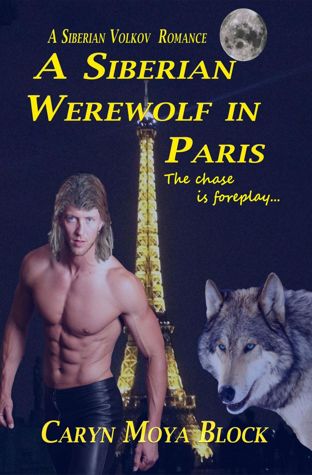 Big bigCover of A Siberian Werewolf In Paris