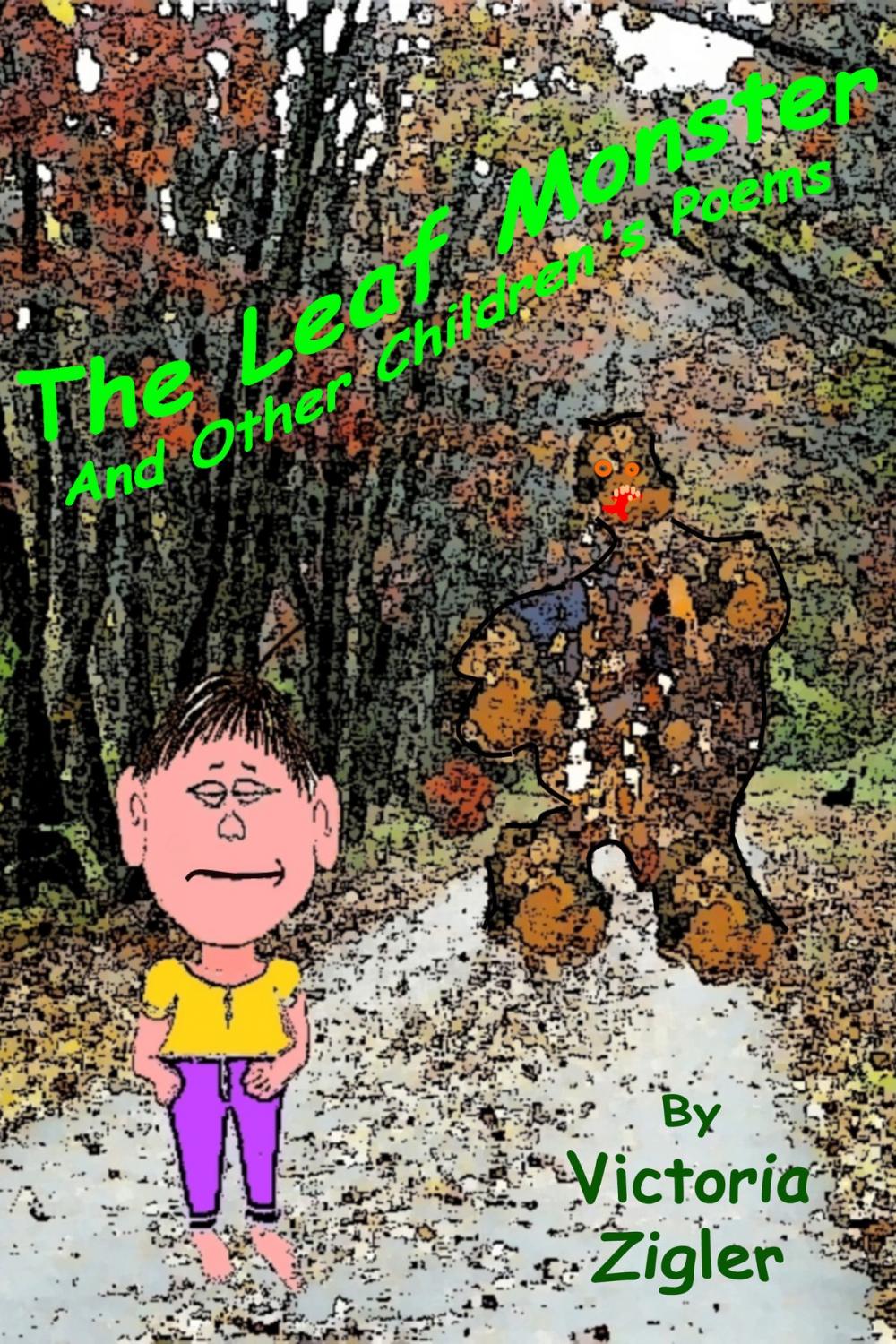 Big bigCover of The Leaf Monster And Other Children's Poems