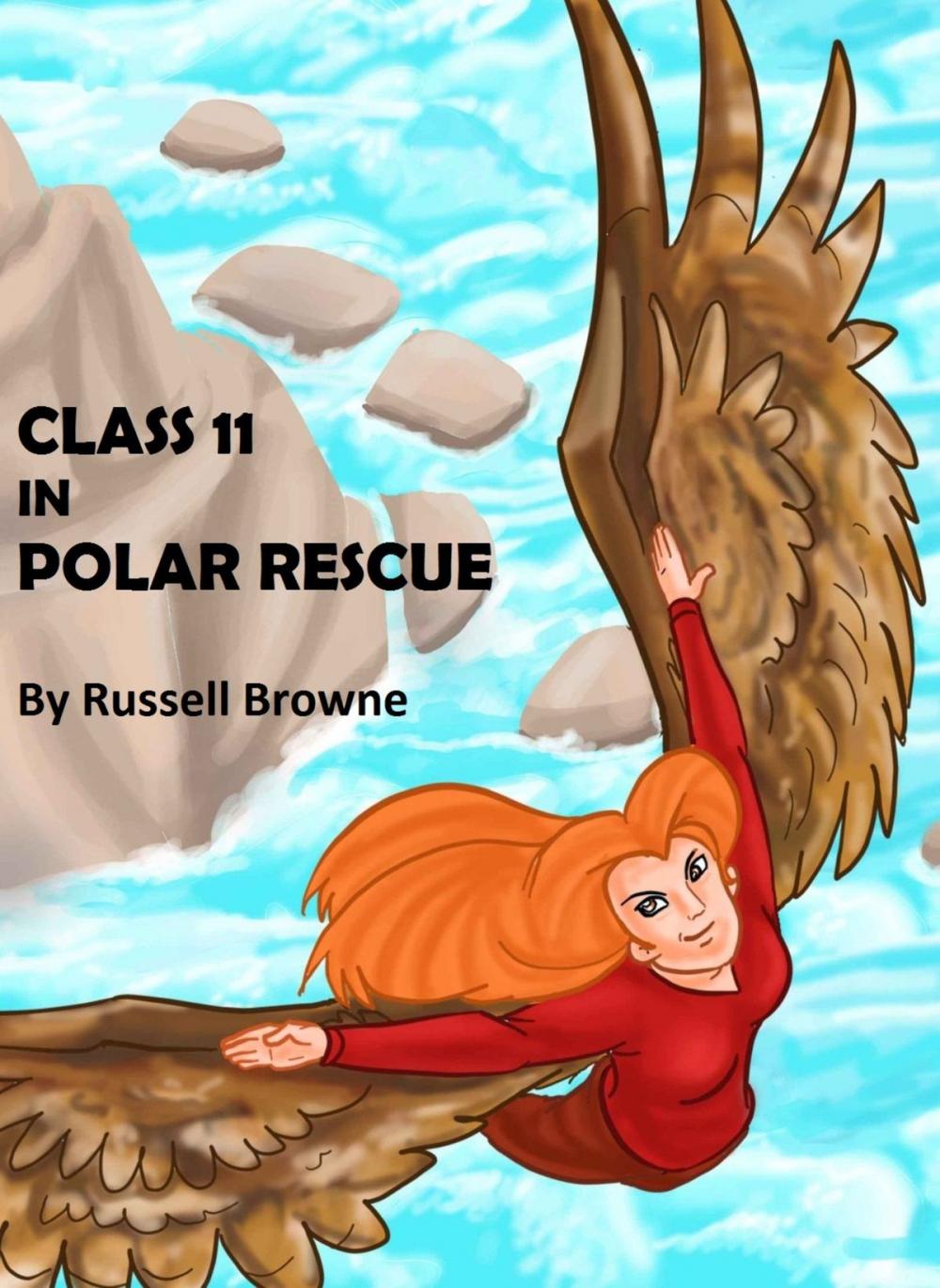 Big bigCover of Class 11 in Polar Rescue