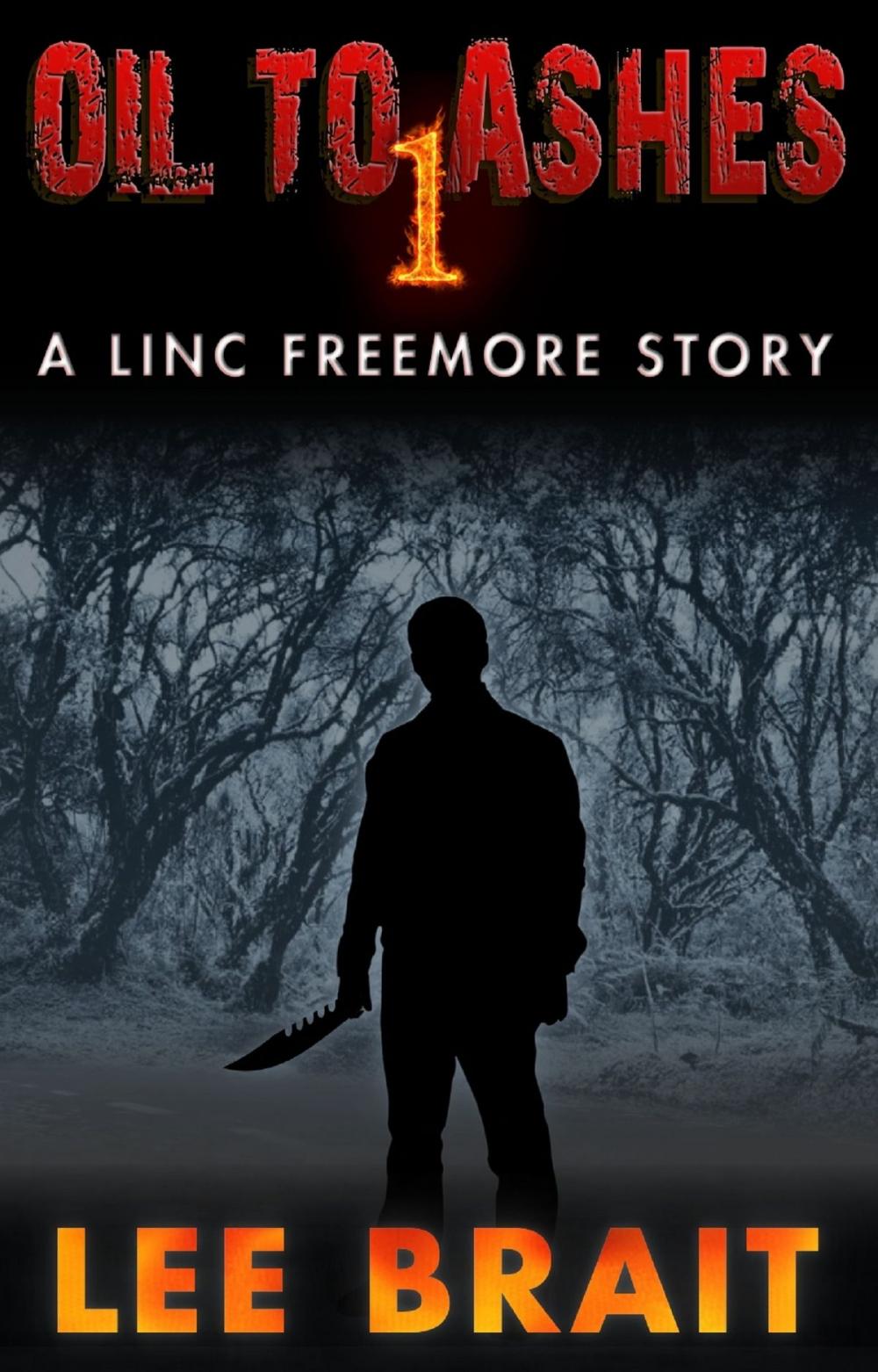 Big bigCover of Oil to Ashes 1, "Picnic" (Linc Freemore Apocalyptic Thriller Series)