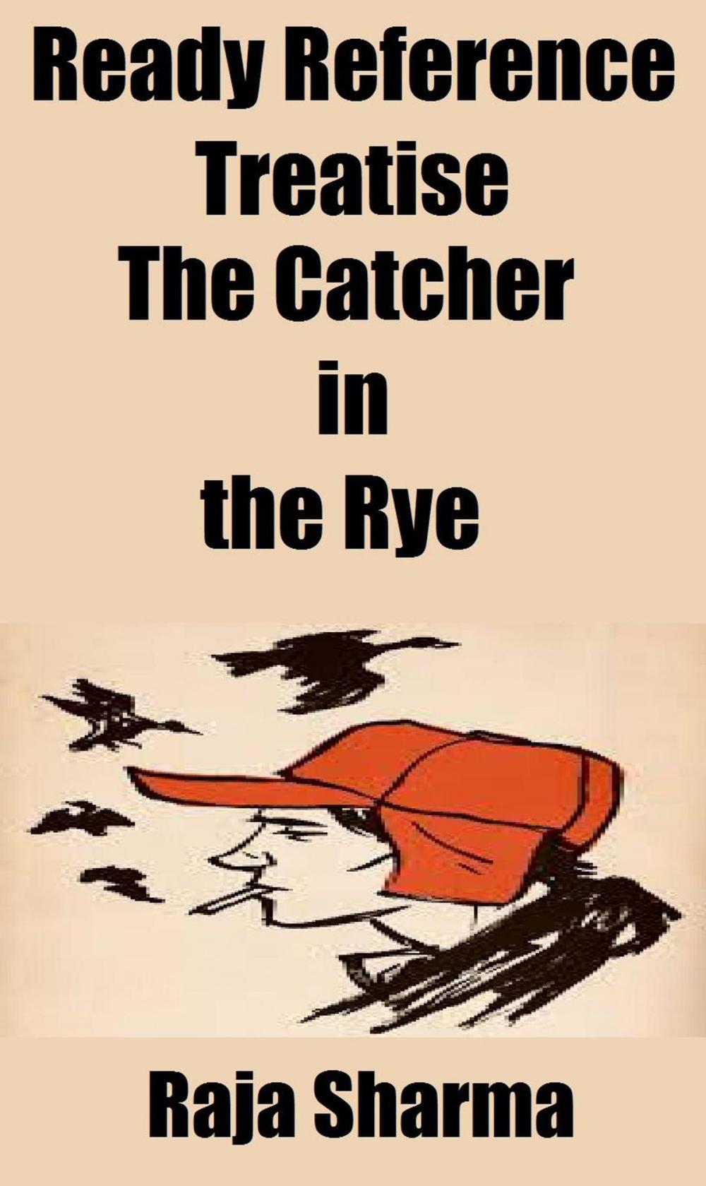 Big bigCover of Ready Reference Treatise: The Catcher in the Rye