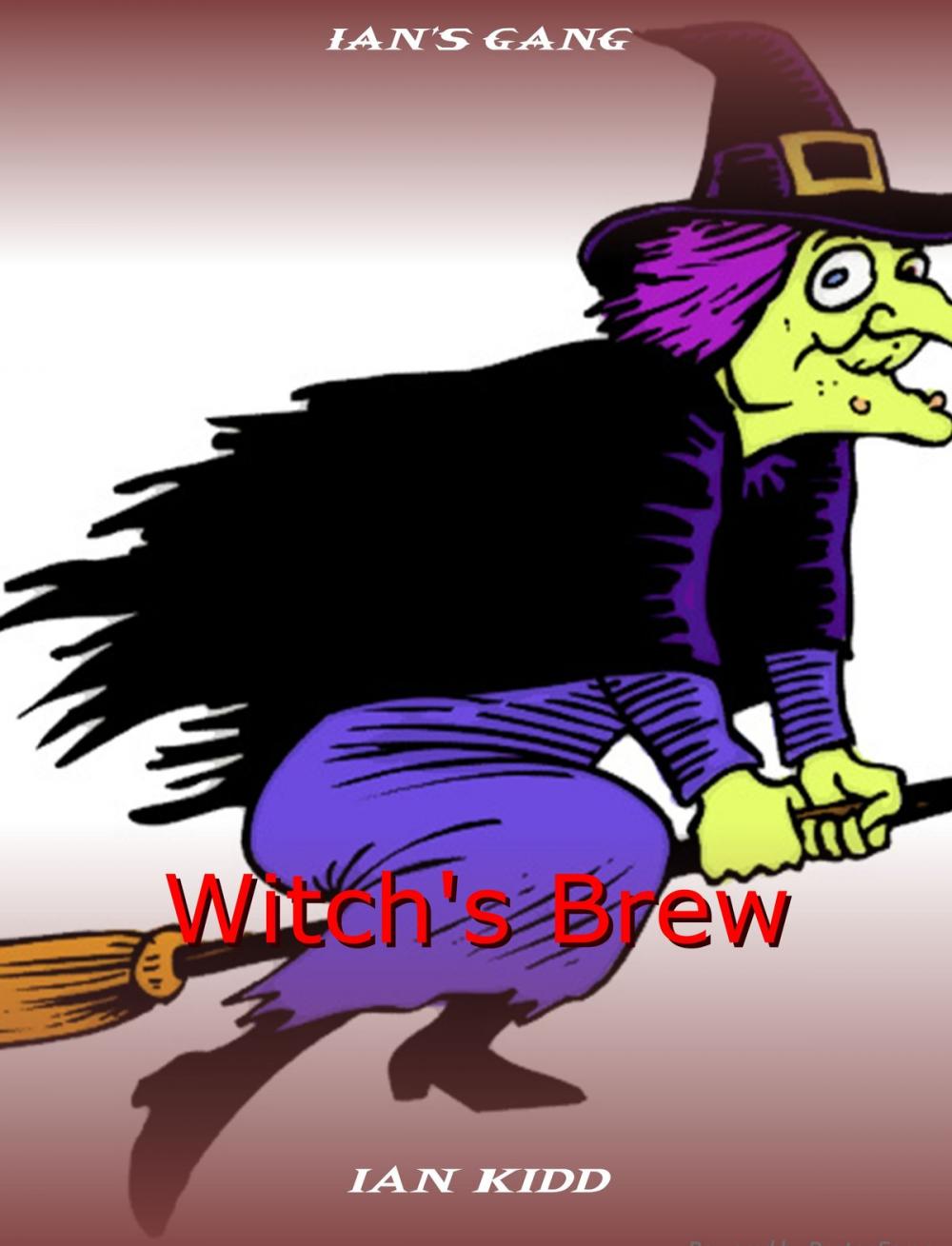 Big bigCover of Ian's Gang: Witch's Brew