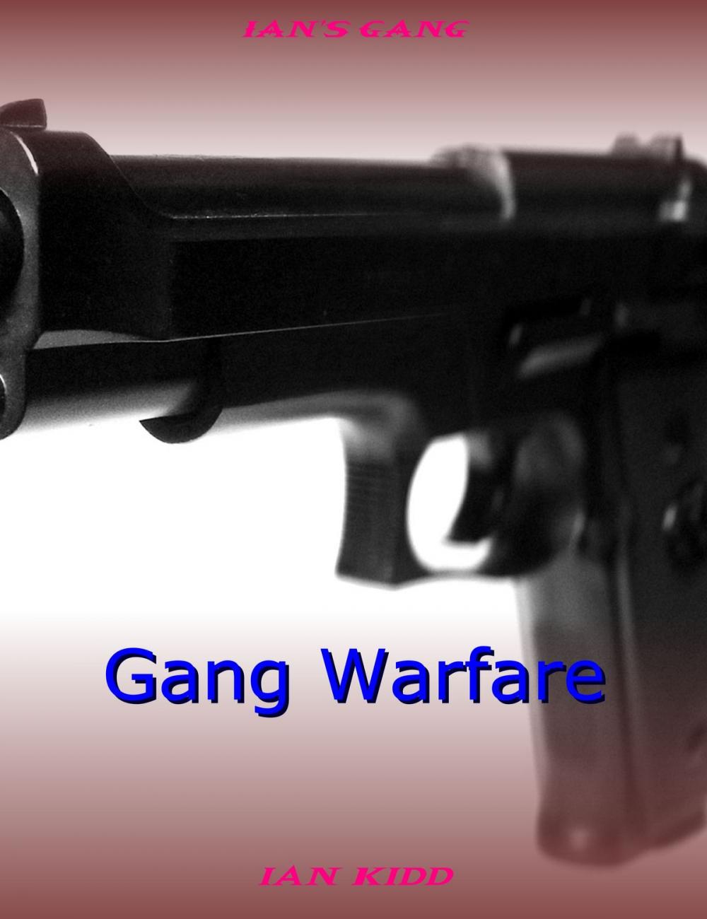 Big bigCover of Ian's Gang: Gang Warfare