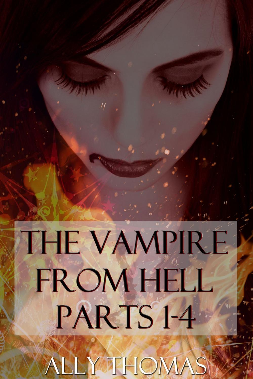 Big bigCover of The Vampire from Hell (Parts 1-4): The Volume Series #2