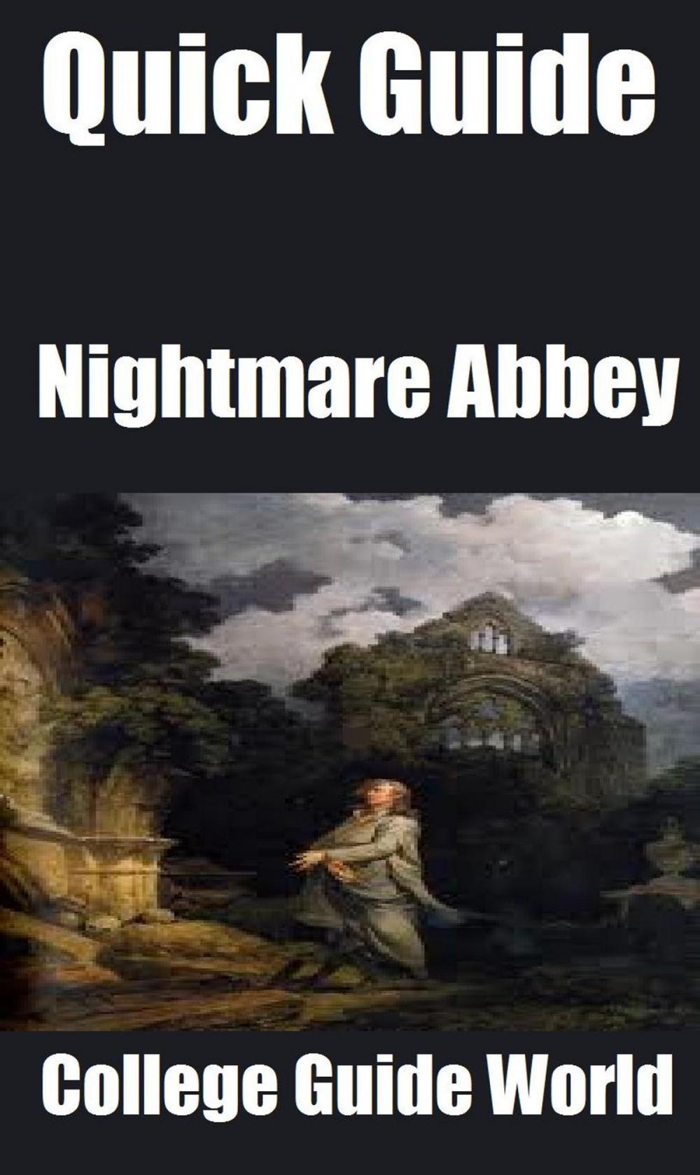 Big bigCover of Quick Guide: Nightmare Abbey