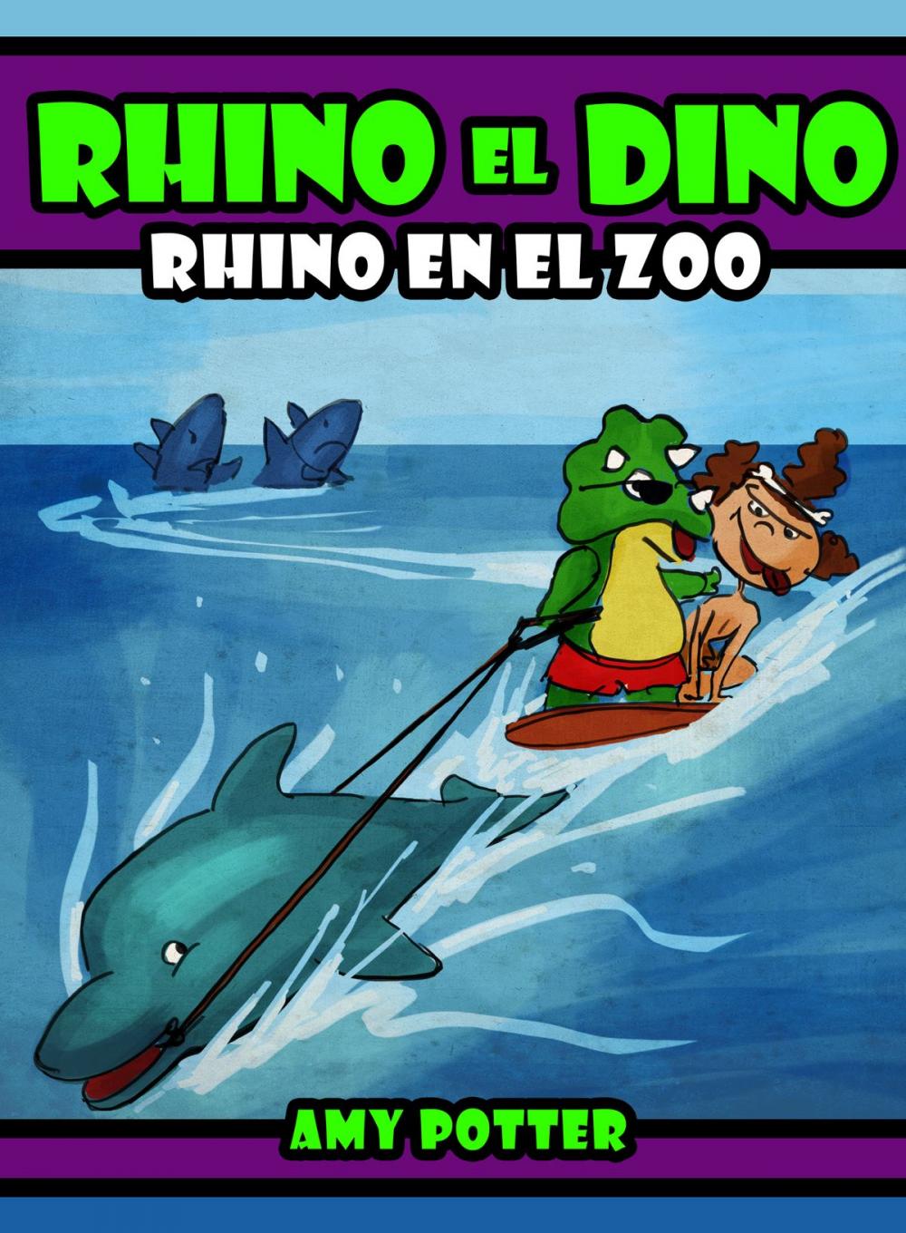 Big bigCover of Rhino el Dino: Rhino en el Zoo