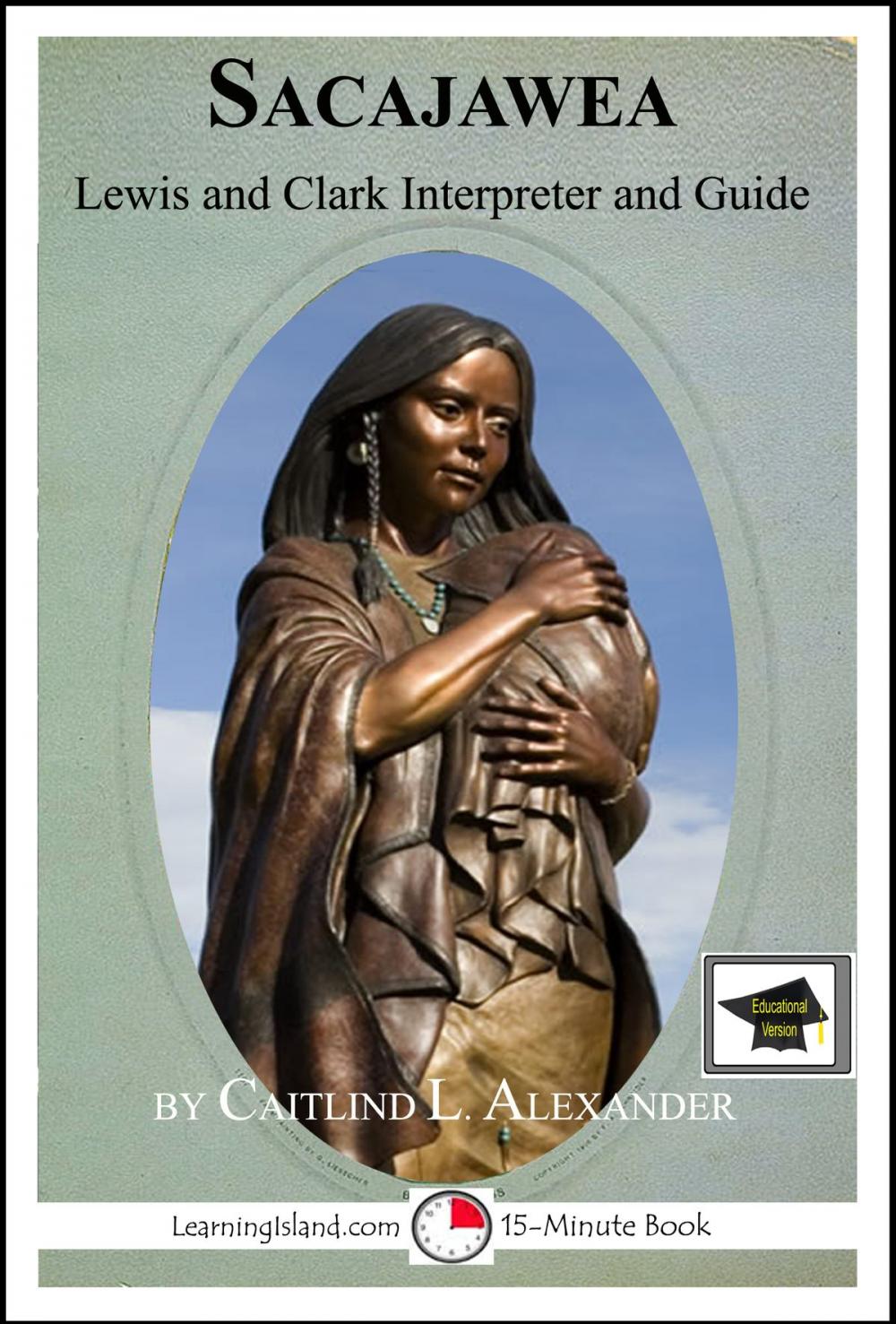 Big bigCover of Sacajawea: Lewis and Clark Interpreter and Guide: Educational Version