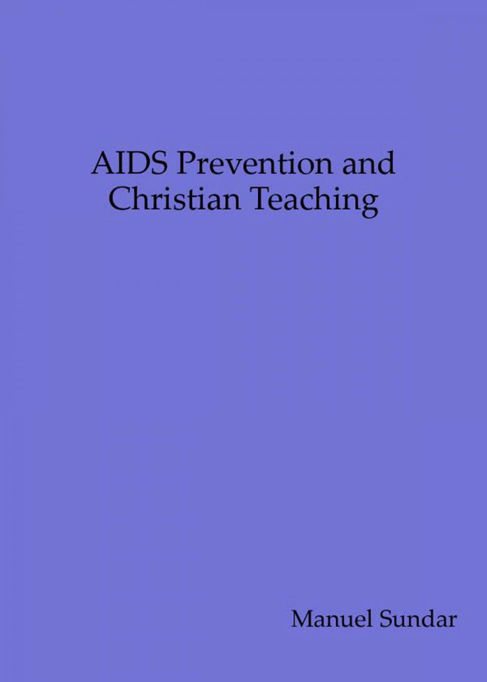 Big bigCover of AIDS Prevention and Christian Teaching