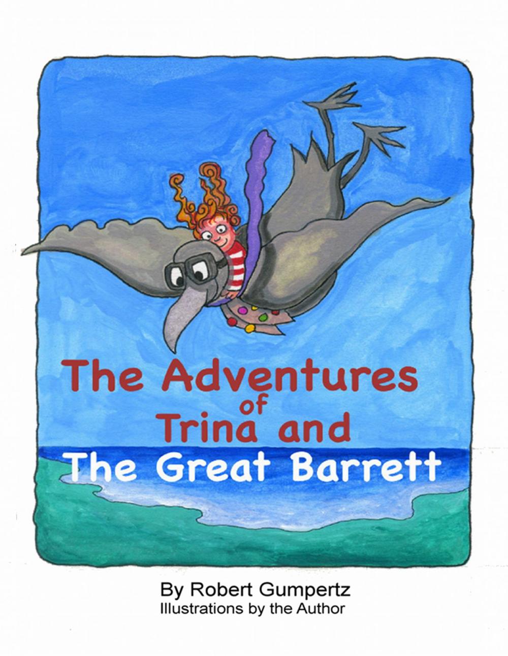 Big bigCover of The Adventures of Trina and the Great Barrett