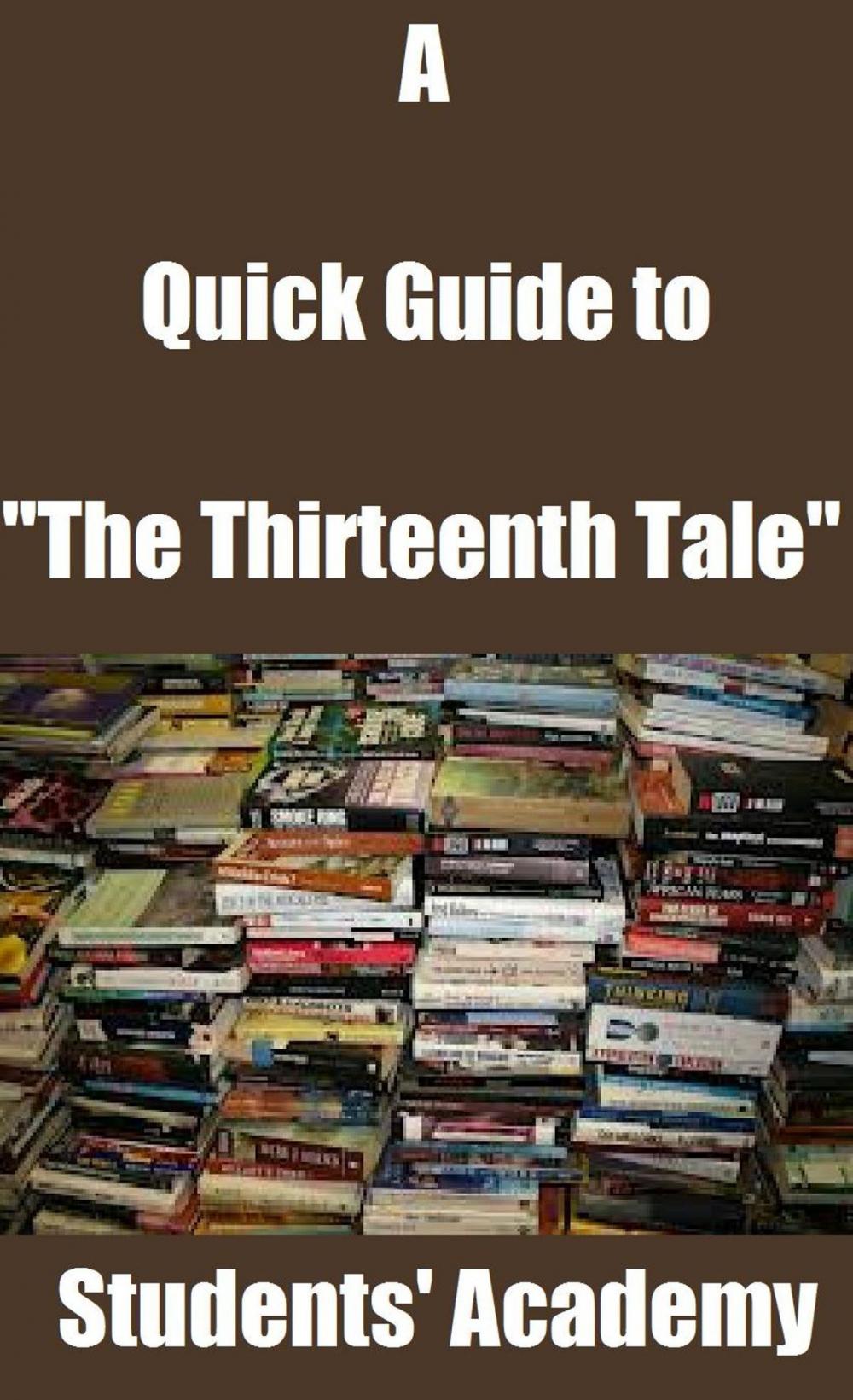 Big bigCover of A Quick Guide to "The Thirteenth Tale"