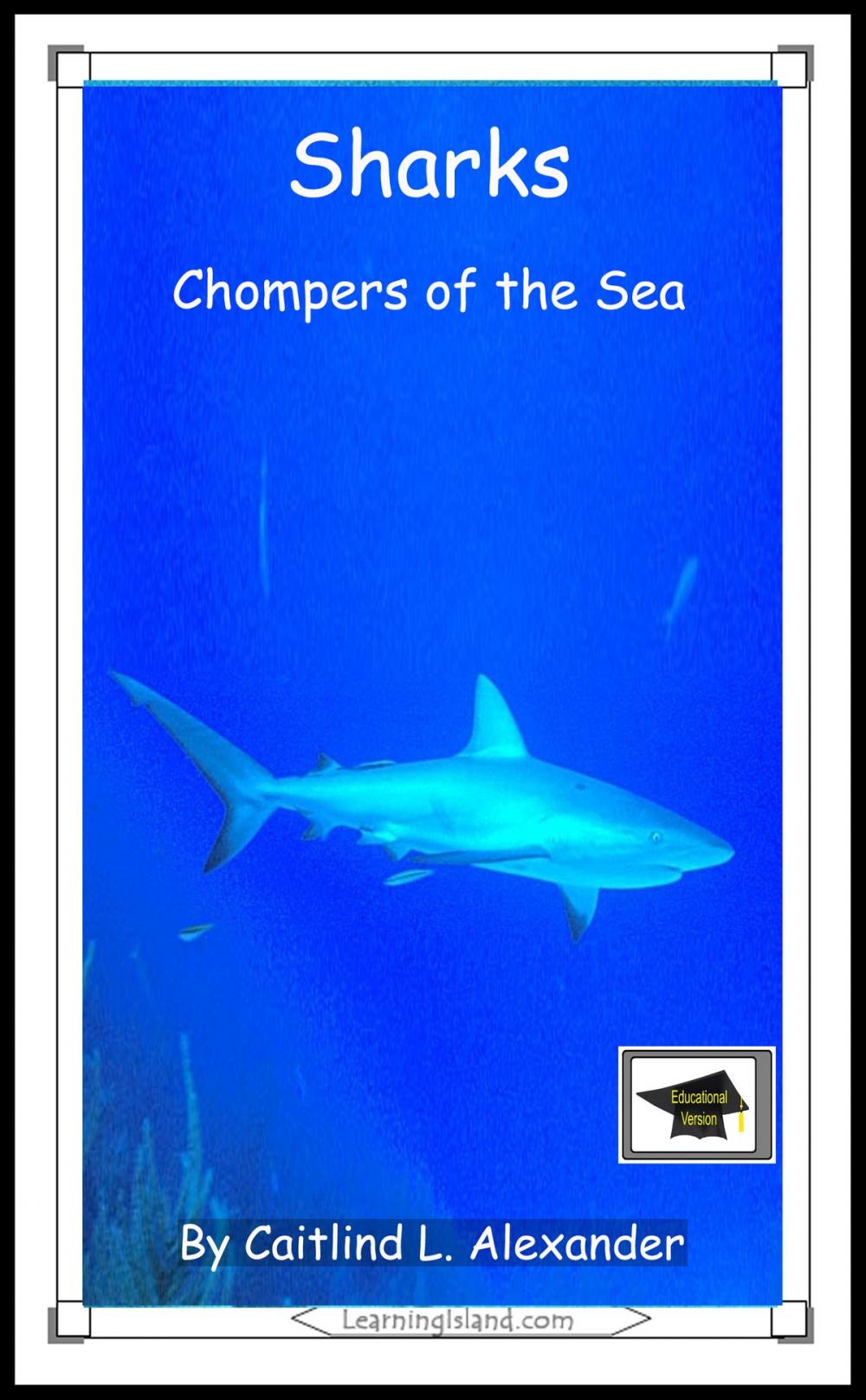 Big bigCover of Sharks: Chompers of the Sea: Educational Version