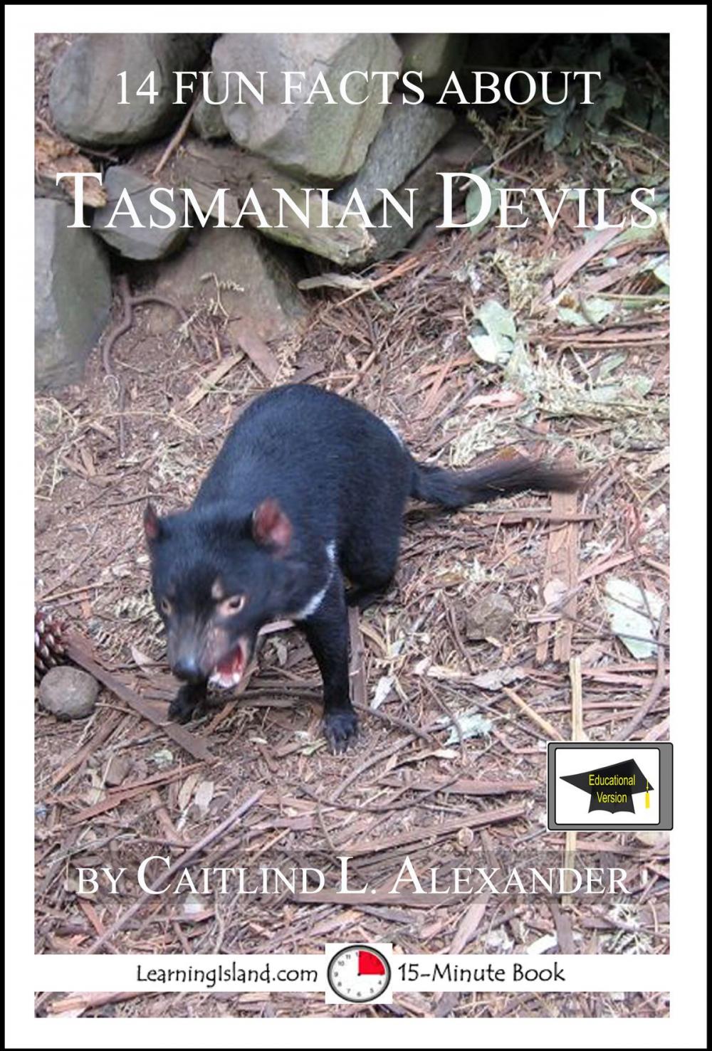 Big bigCover of 14 Fun Facts About Tasmanian Devils: Educational Version