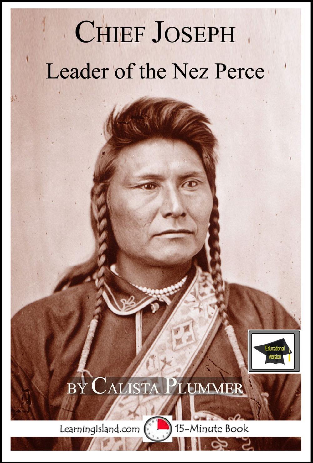 Big bigCover of Chief Joseph: Leader of the Nez Perce: Educational Version