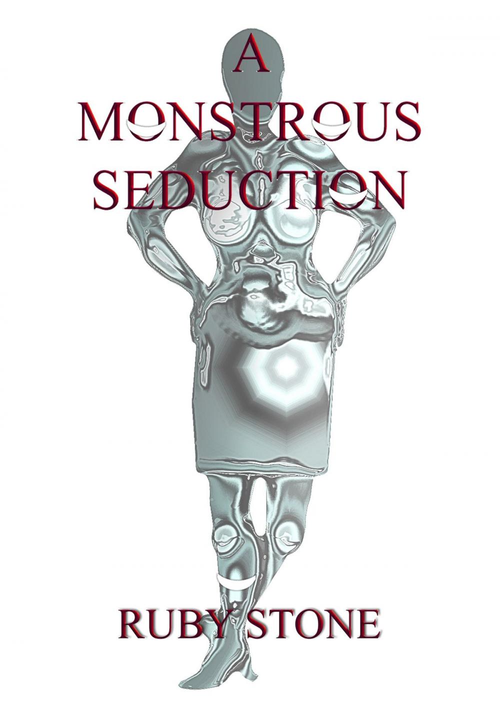 Big bigCover of A Monstrous Seduction