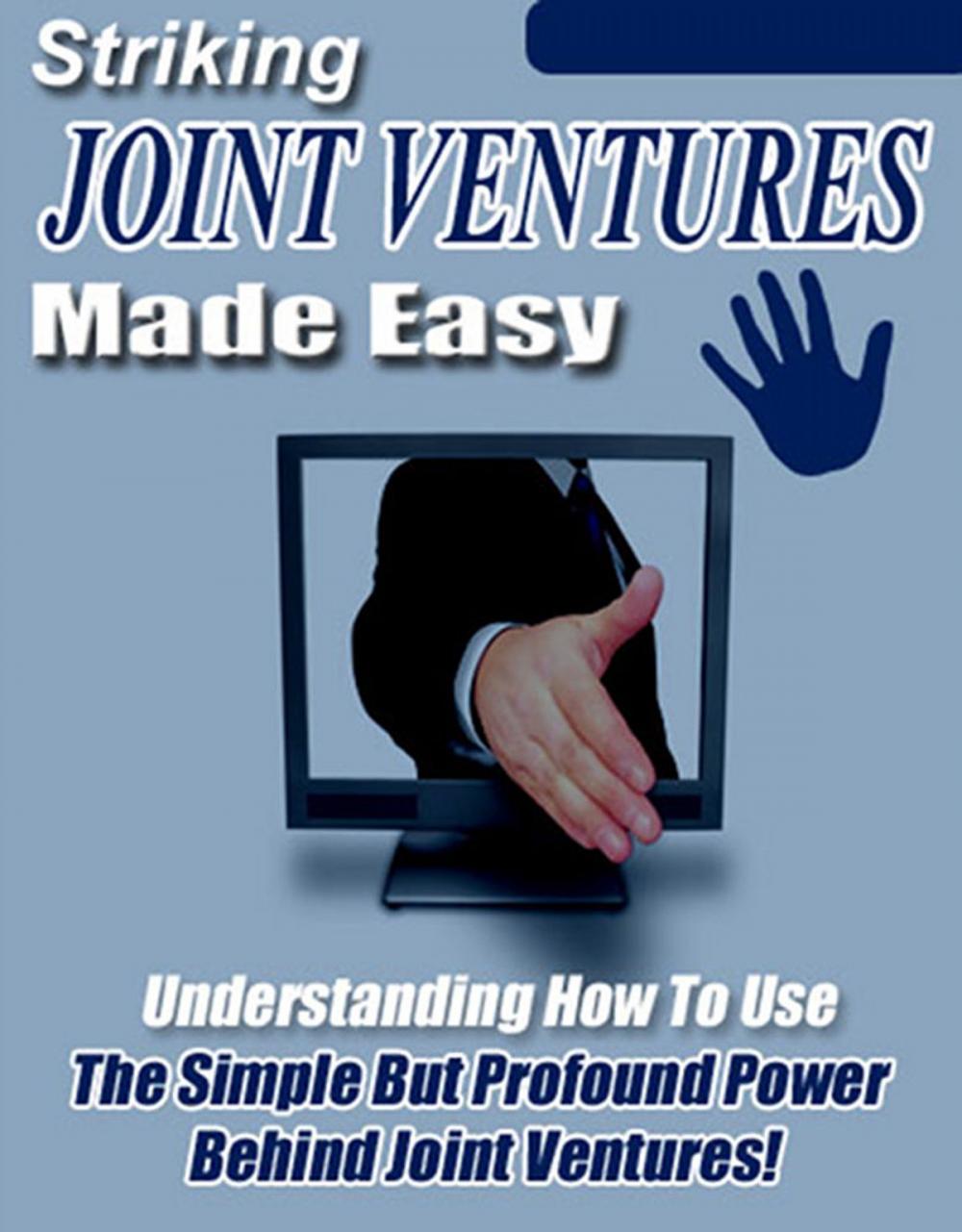 Big bigCover of Striking Joint Ventures Made Easy