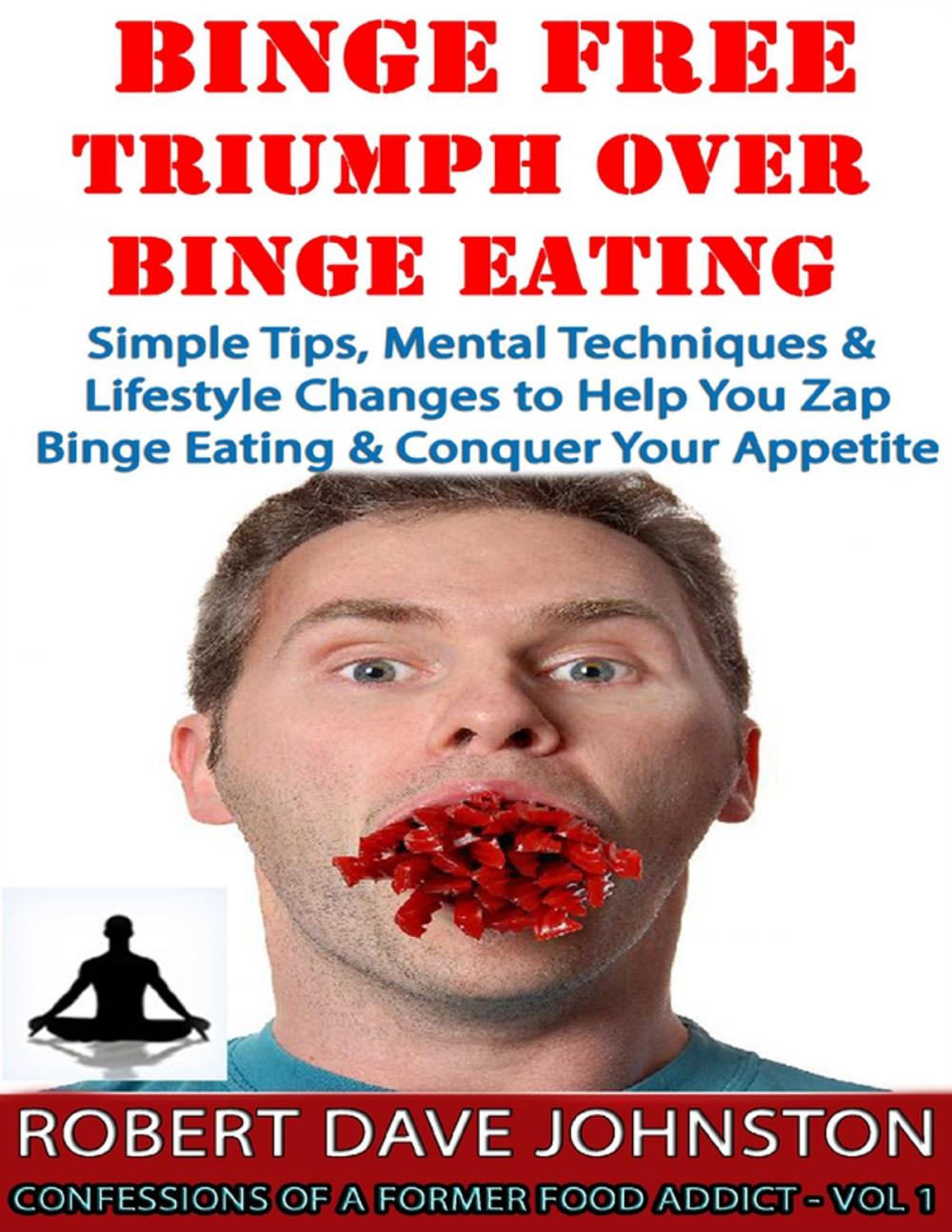 Big bigCover of Binge Free: Triumph Over Binge Eating