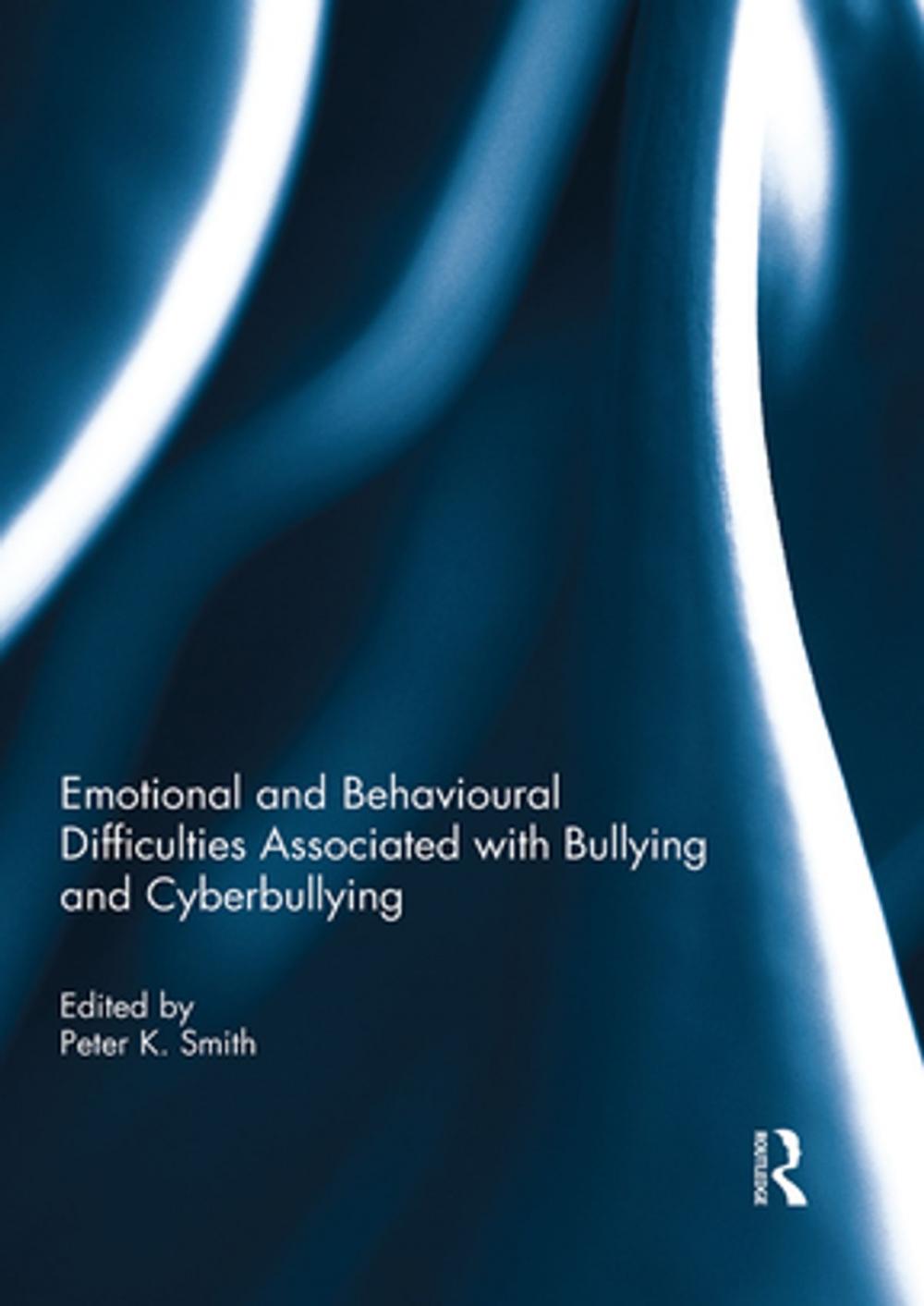 Big bigCover of Emotional and Behavioural Difficulties Associated with Bullying and Cyberbullying