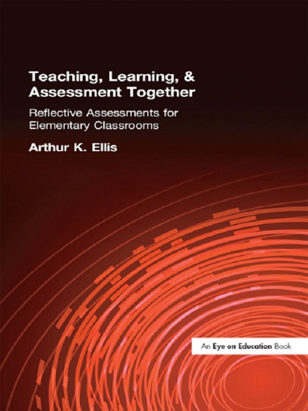 Big bigCover of Teaching, Learning & Assessment Together