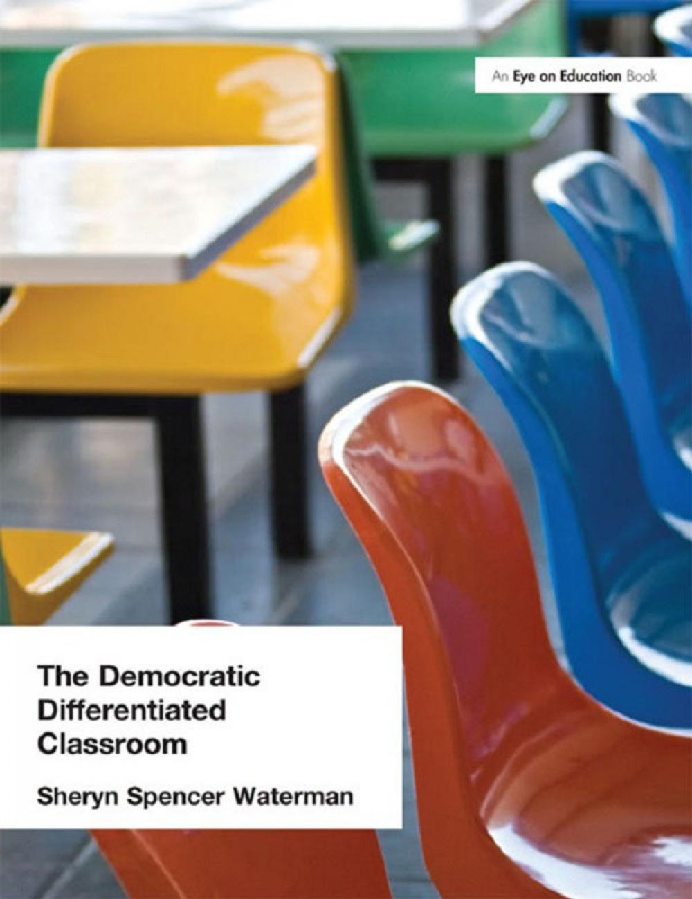 Big bigCover of Democratic Differentiated Classroom, The