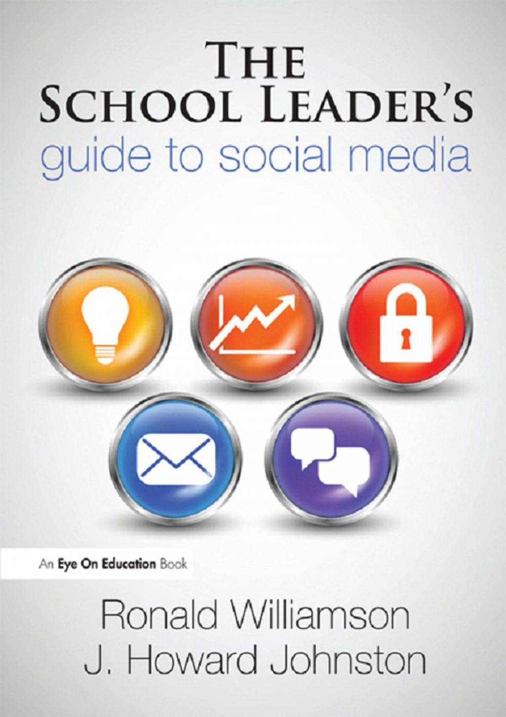 Big bigCover of The School Leader's Guide to Social Media