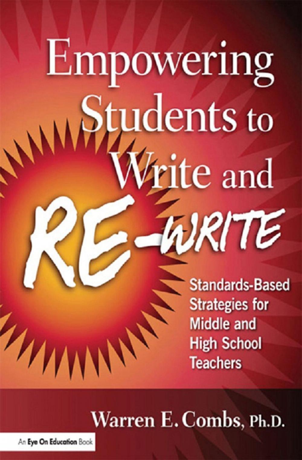 Big bigCover of Empowering Students to Write and Re-write