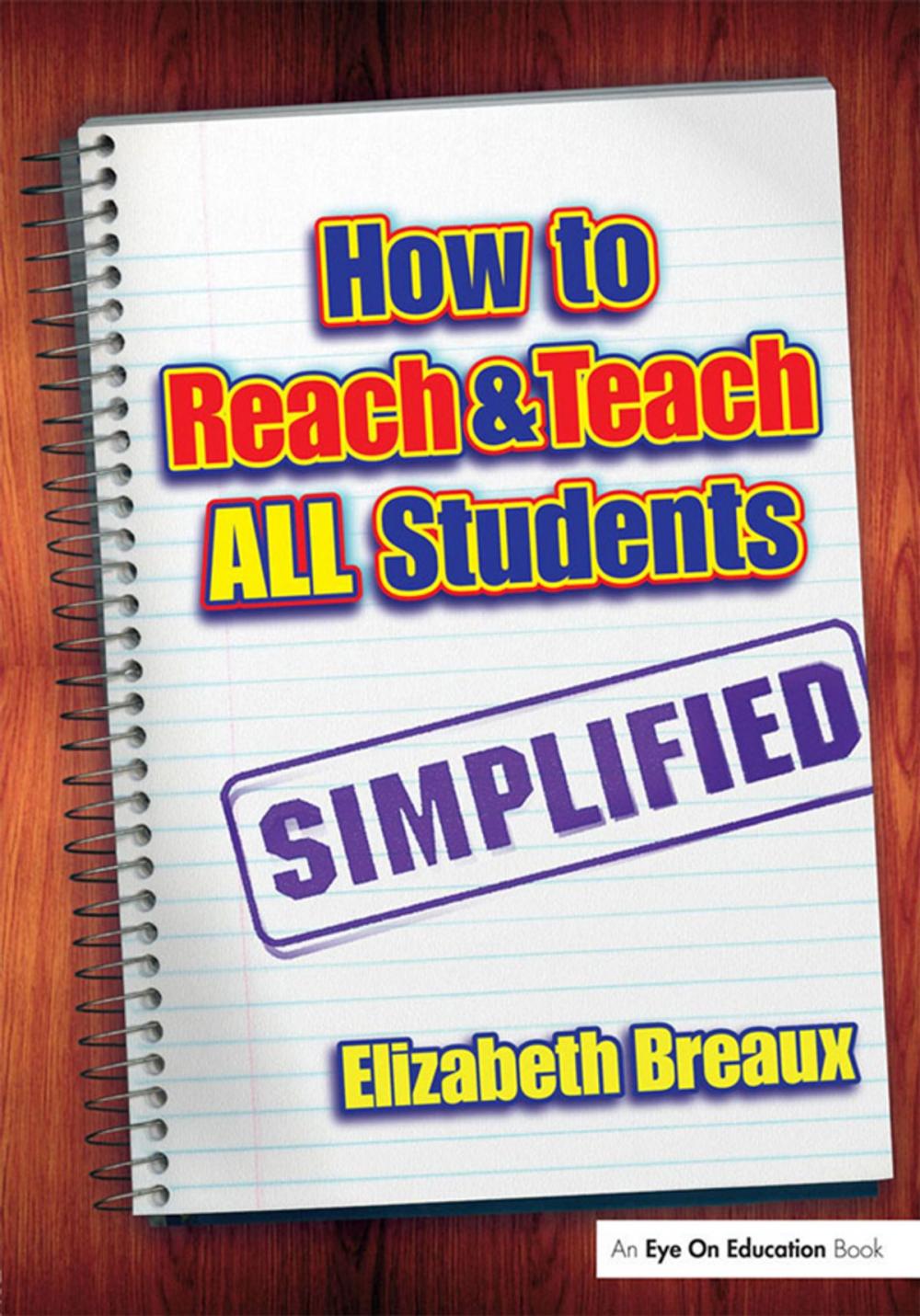 Big bigCover of How to Reach and Teach All Students—Simplified