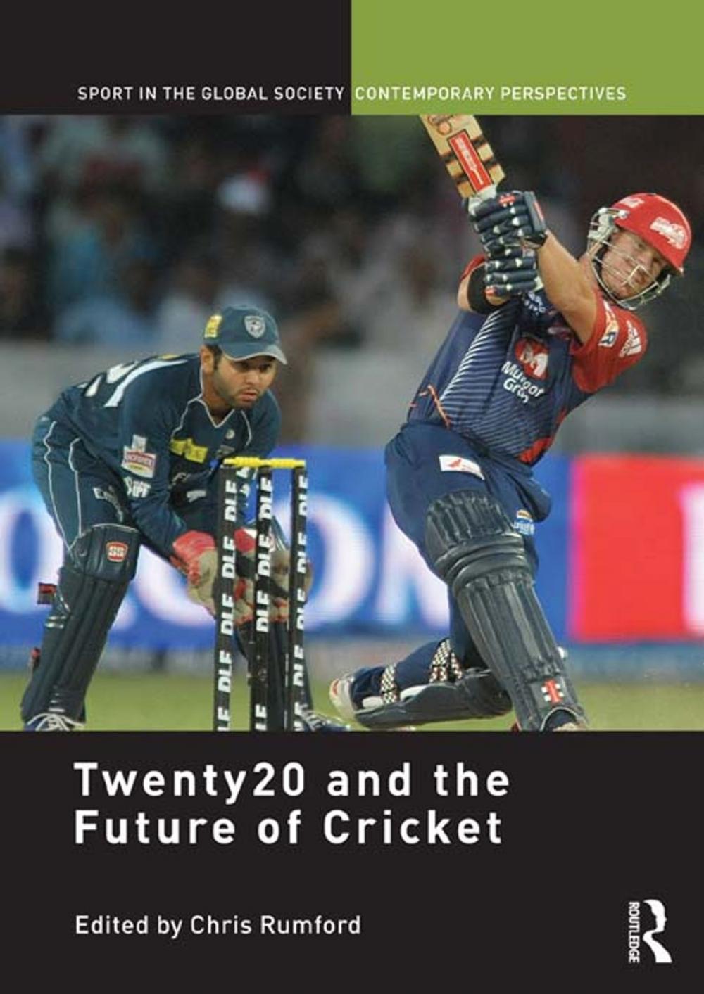 Big bigCover of Twenty20 and the Future of Cricket