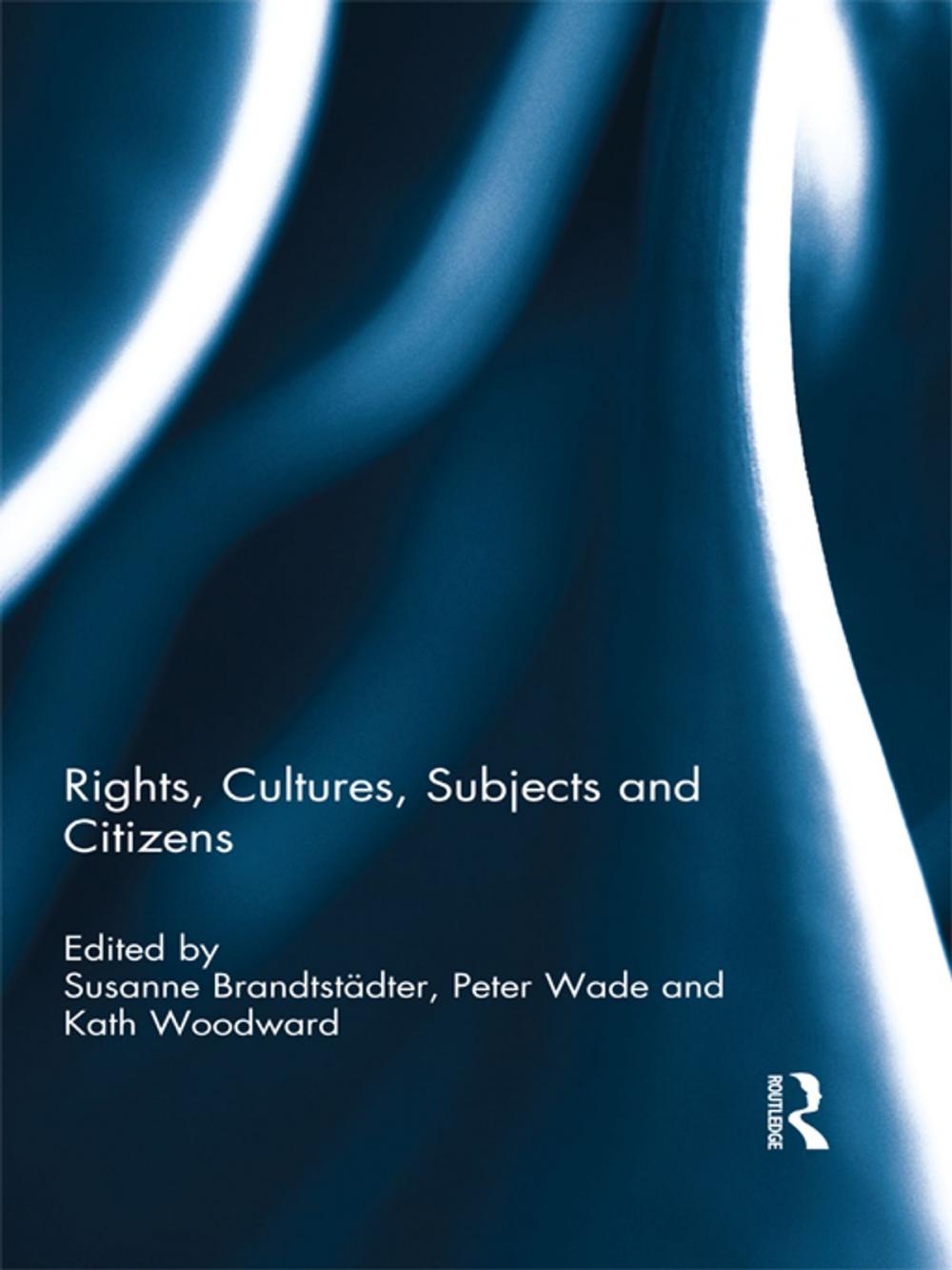 Big bigCover of Rights, Cultures, Subjects and Citizens