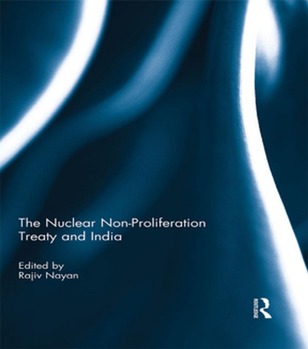 Big bigCover of The Nuclear Non-Proliferation Treaty and India