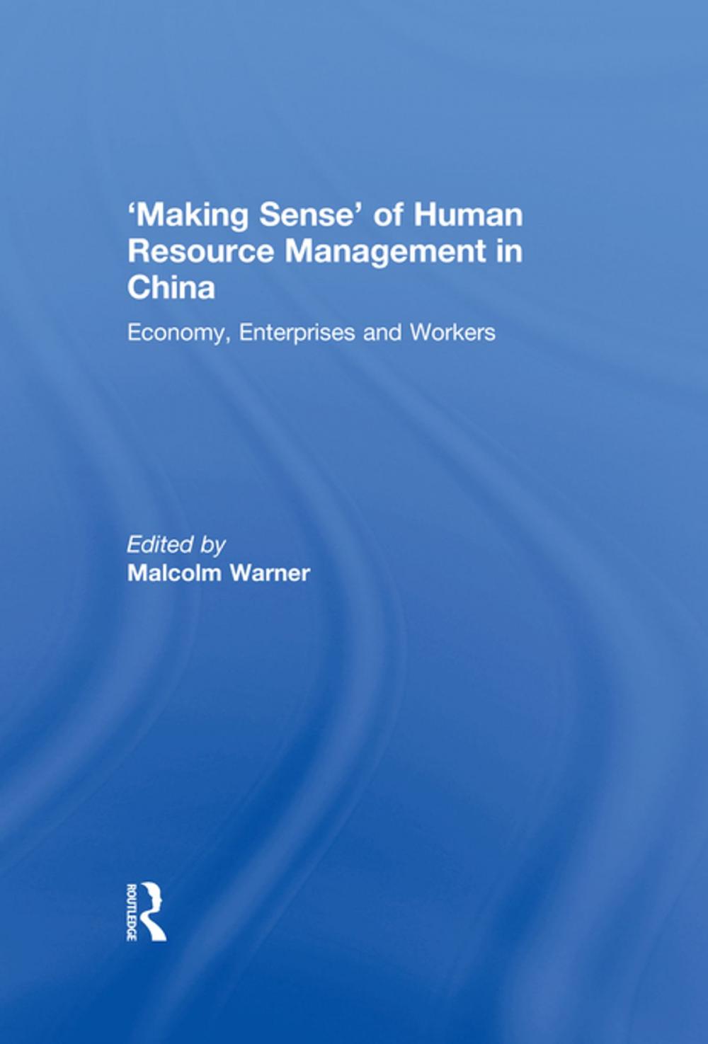 Big bigCover of 'Making Sense' of Human Resource Management in China