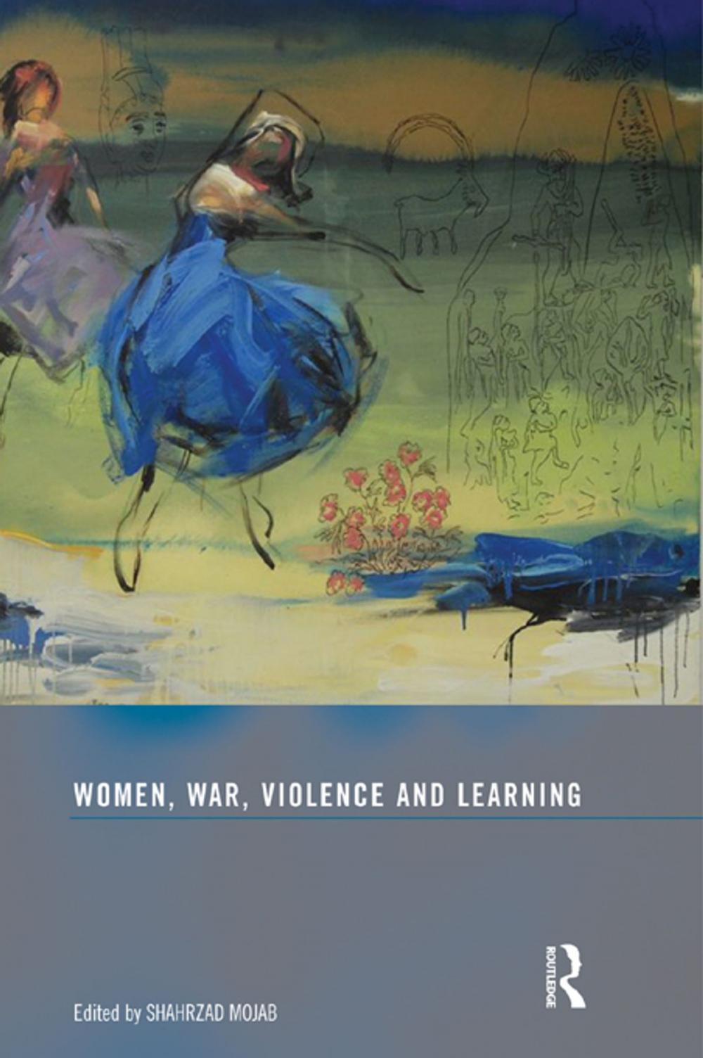 Big bigCover of Women, War, Violence and Learning