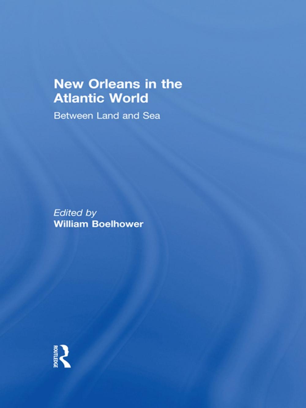 Big bigCover of New Orleans in the Atlantic World