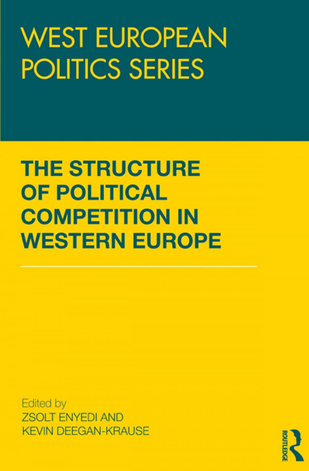 Big bigCover of The Structure of Political Competition in Western Europe