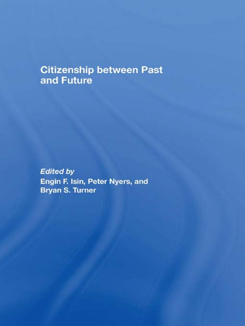 Big bigCover of Citizenship between Past and Future