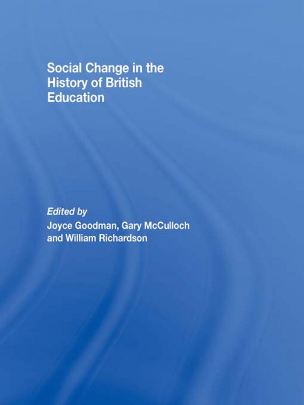 Big bigCover of Social Change in the History of British Education