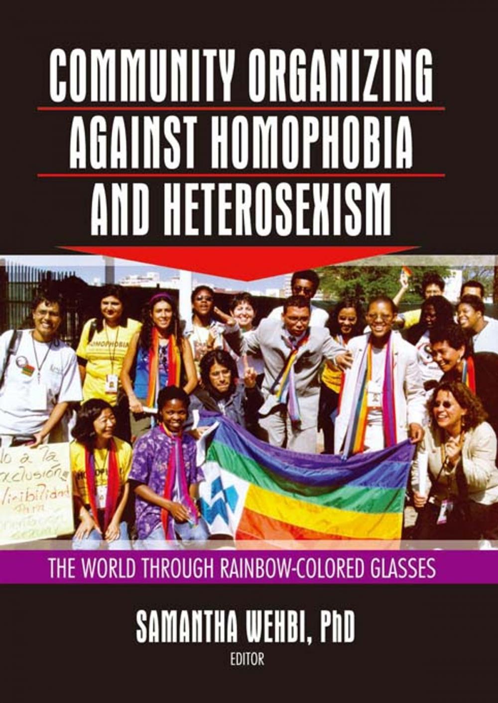 Big bigCover of Community Organizing Against Homophobia and Heterosexism