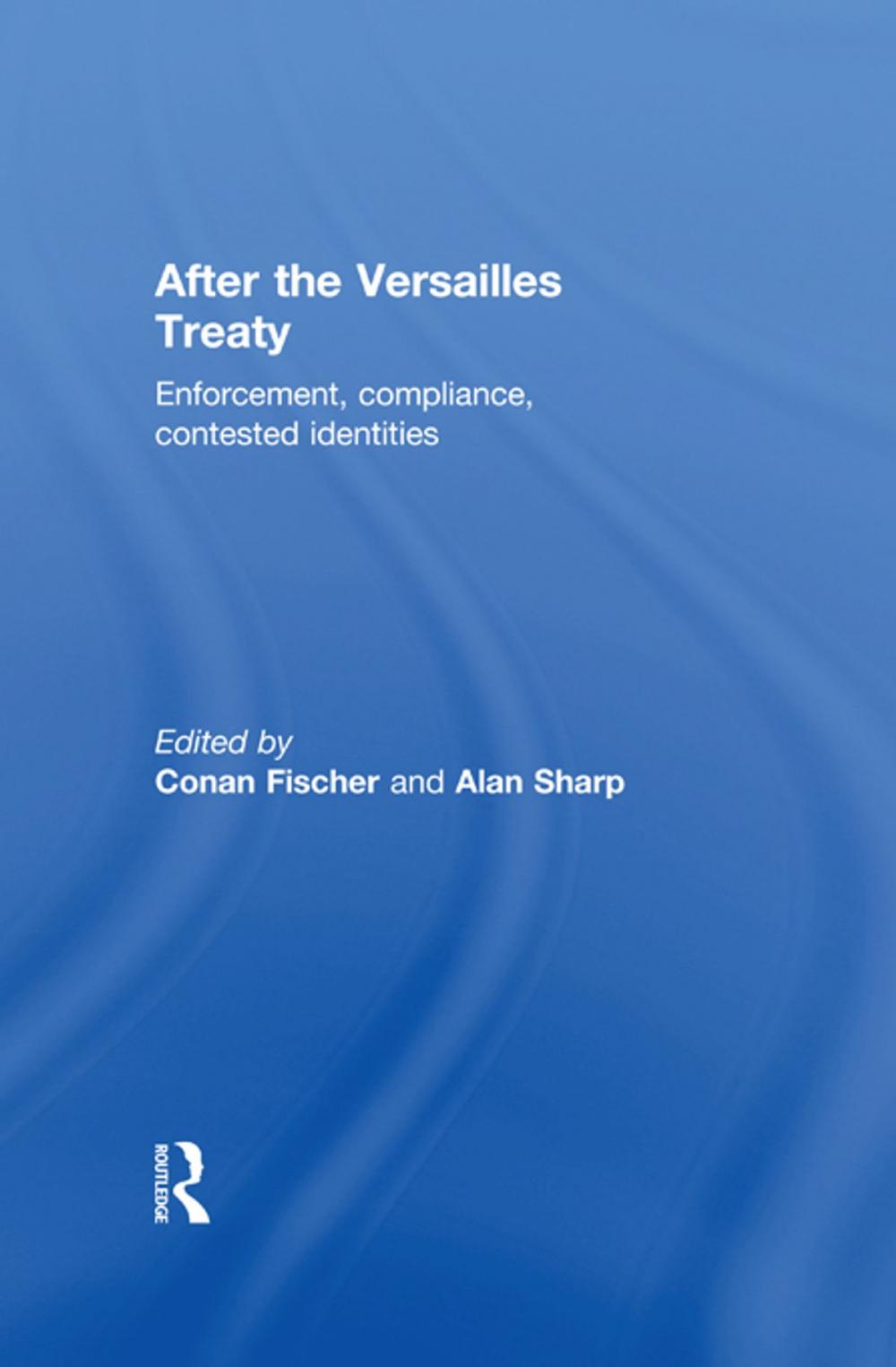 Big bigCover of After the Versailles Treaty