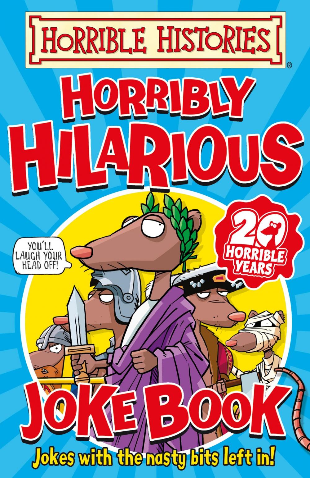 Big bigCover of Horrible Histories: Horribly Hilarious Joke Book