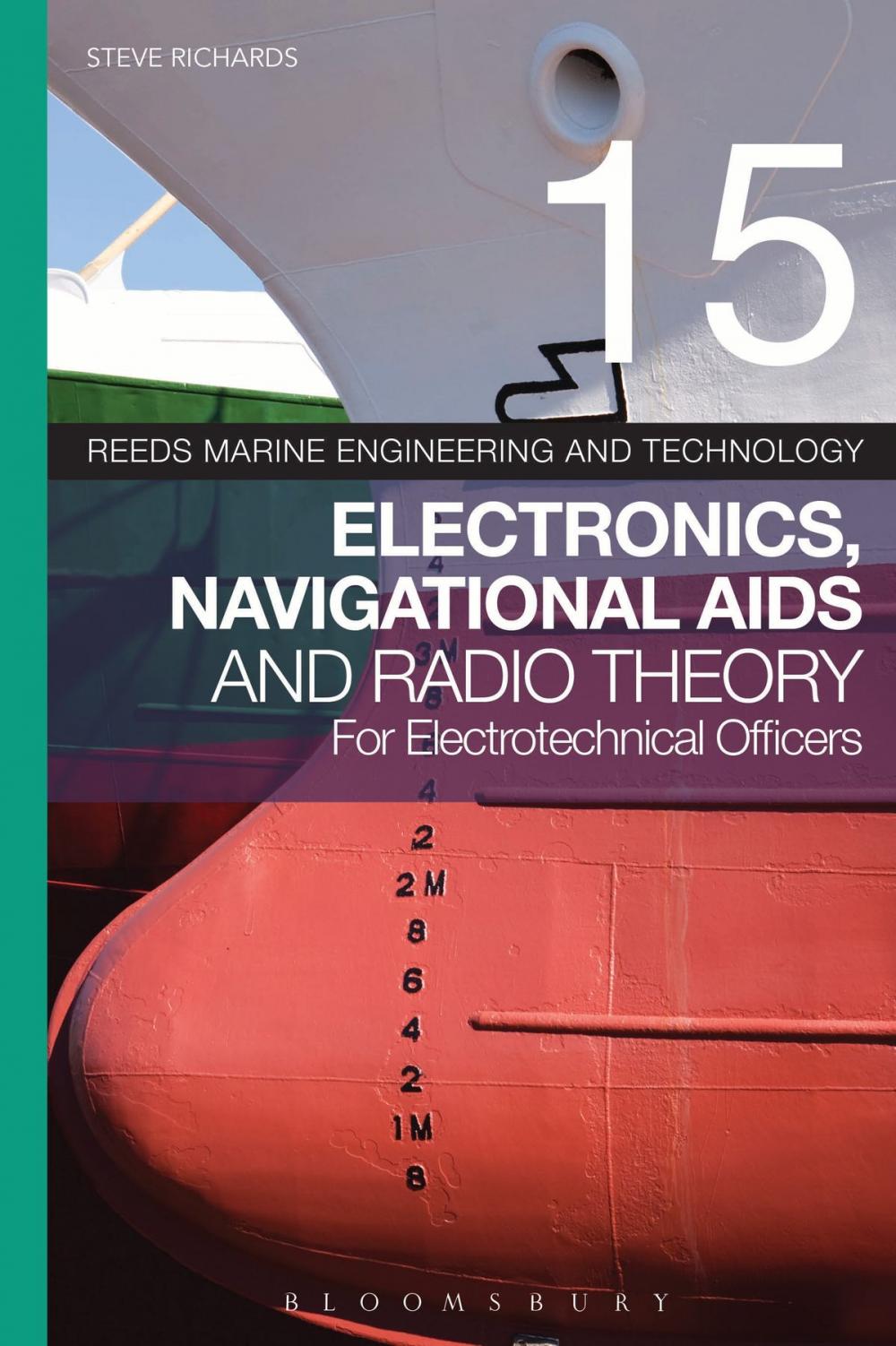 Big bigCover of Reeds Vol 15: Electronics, Navigational Aids and Radio Theory for Electrotechnical Officers